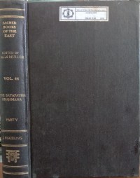 Image of The Sacred Books of The East Vol. 44 : The Satapatha Brahmana Part V